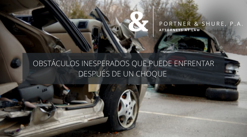Obstáculos inesperados que puede enfrentar después de un choque